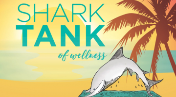 2018 Shark Tank of Wellness Student Global Competition